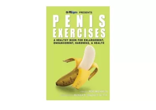 Download PDF Penis Exercises A Healthy Book for Enlargement Enhancement Hardness