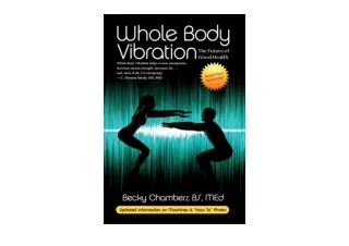 Download PDF Whole Body Vibration The Future of Good Health unlimited