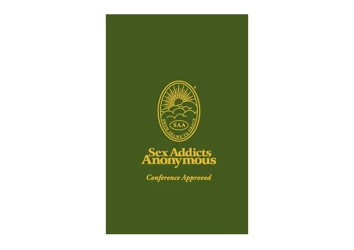 PPT Kindle online PDF Sex Addicts Anonymous Pocket Edition Conference