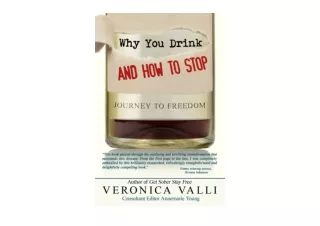 Download Why You Drink and How to Stop A Journey to Freedom unlimited