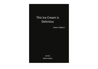 Ebook download This Ice Cream is Delicious A Guide for Alzheimers for android