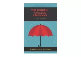 Kindle online PDF The Mindful College Applicant A Pocket Workbook for android