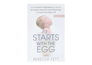 Download It Starts with the Egg How the Science of Egg Quality Can Help You Get