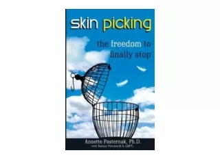 Ebook download Skin Picking The Freedom to Finally Stop unlimited