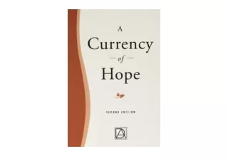 Download PDF A Currency of Hope Second Edition full