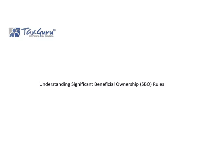 understanding significant beneficial ownership sbo rules