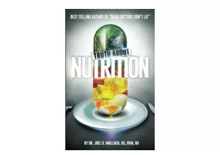 Download PDF The Truth About Nutrition full