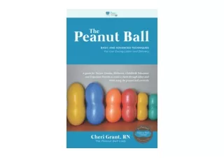 Ebook download The Peanut Ball Basic and Advanced Techniques for Use During Labo