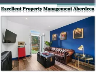 Excellent Property Management Aberdeen