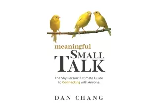 Ebook download Meaningful Small Talk The Shy Persons Ultimate Guide to Connectin