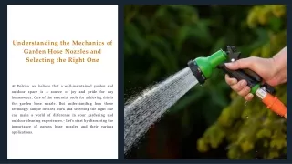 Understanding the Mechanics of Garden Hose Nozzles and Selecting the Right One