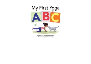 Kindle online PDF My First Yoga ABC The ABCs of Yoga for Kids for ipad