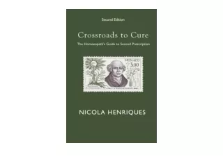 Ebook download Crossroads to Cure A Guide to Homeopathic Medicine Case Managemen