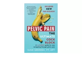 Download PDF Pelvic Pain The Ultimate Cock Block A no bullshit guide for men nav