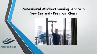 Professional Window Cleaning Service in New Zealand - Premium Clean