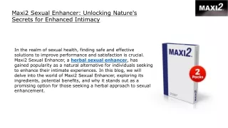 Maxi2 Sexual Enhancer Unlocking Nature's Secrets for Enhanced Intimacy