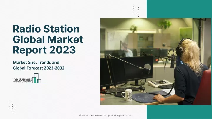 radio station global market report 2023