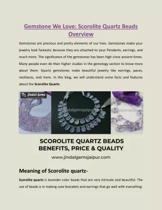 Scorolite Quartz Beads Benefits, Price & Quality