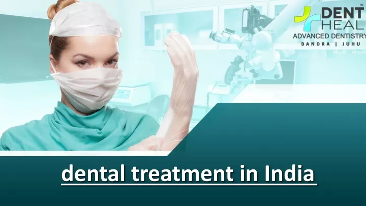 dental treatment in india