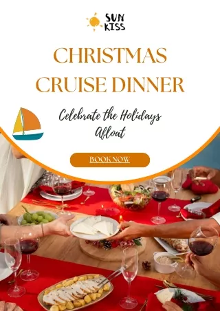 Christmas Cruise Dinner: Celebrate the Holidays Afloat