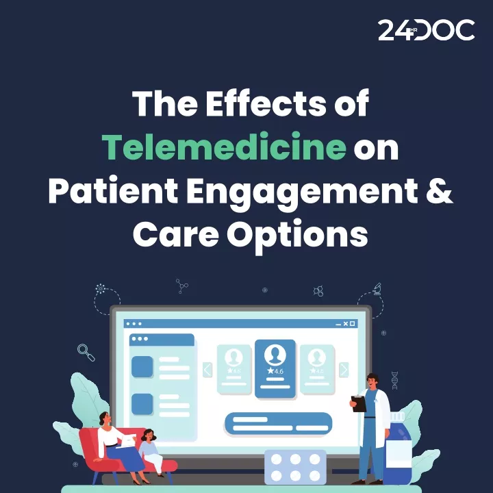 the effects of telemedicine on patient engagement