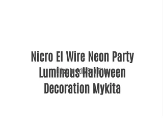 Nicro El Wire Neon Party Luminous Halloween Decoration Mykita