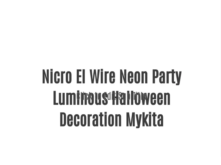 nicro el wire neon party luminous halloween