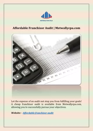 Affordable Franchisor Audit | Metwallycpa