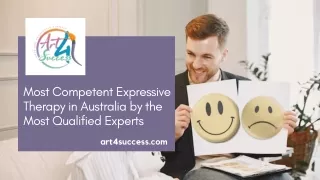 Most Competent Expressive Therapy in Australia by the Most Qualified Experts