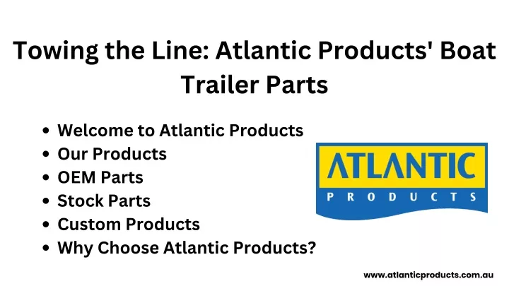 towing the line atlantic products boat trailer