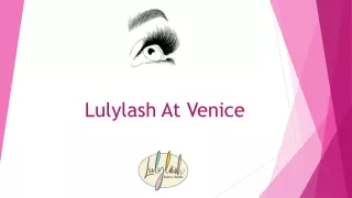 Elevate Your Gaze with Premier Eyelash Extensions in Brentwood- Lulylash
