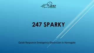 Quick Responce Emergency Electrician In Harrogate | 247sparky.co.uk