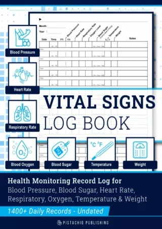 get [PDF] Download Vital Signs Log Book: Complete Health Monitoring Record Log f