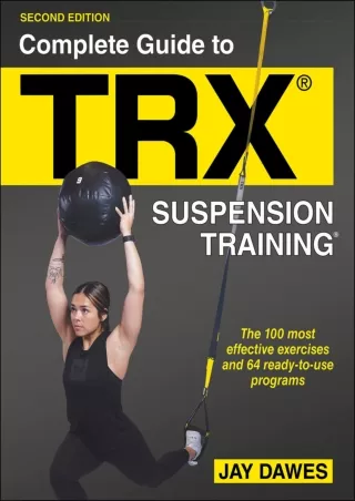 [PDF READ ONLINE] Complete Guide to TRX® Suspension Training® epub