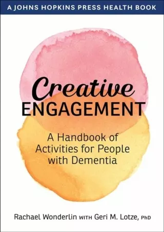 PDF_ Creative Engagement: A Handbook of Activities for People with Dementia (A J