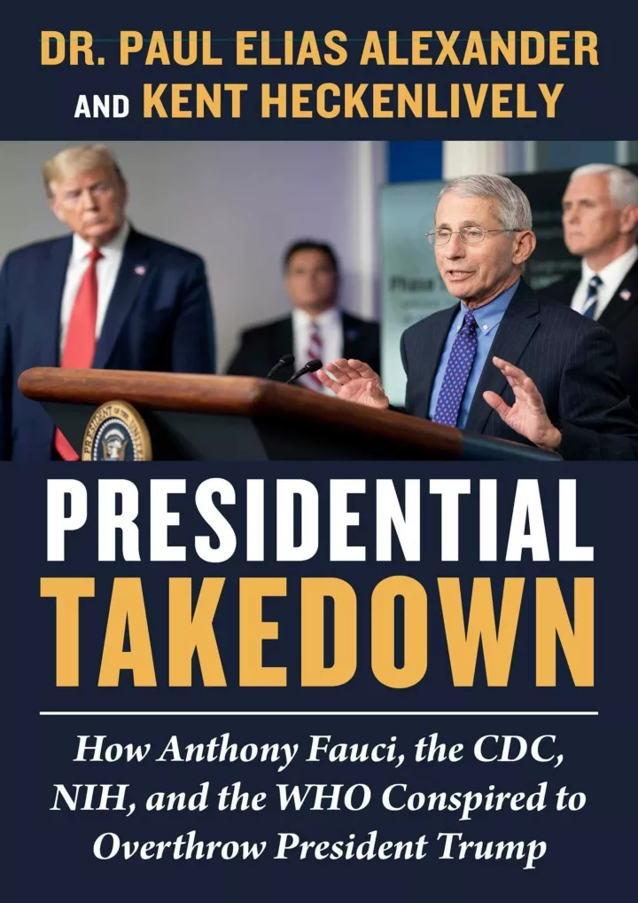 presidential takedown how anthony fauci