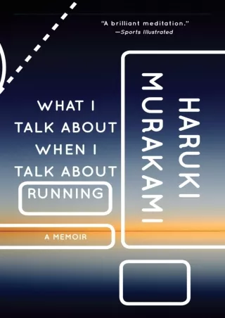 PDF/READ/DOWNLOAD What I Talk About When I Talk About Running: A Memoir (Vintage