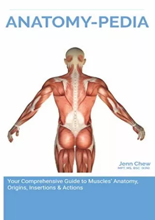 [READ DOWNLOAD] ANATOMY-PEDIA: Your Comprehensive Pocket Guide to Muscles' Anato