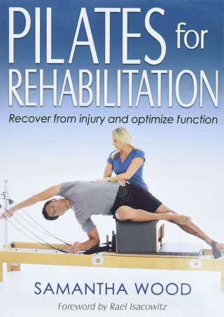 get [PDF] Download Pilates for Rehabilitation download