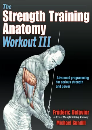 Read ebook [PDF] The Strength Training Anatomy Workout III: Maximizing Results w