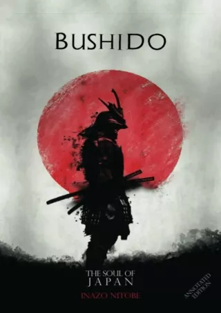 PDF_ Bushido, The Soul Of Japan, Annotated Edition bestseller