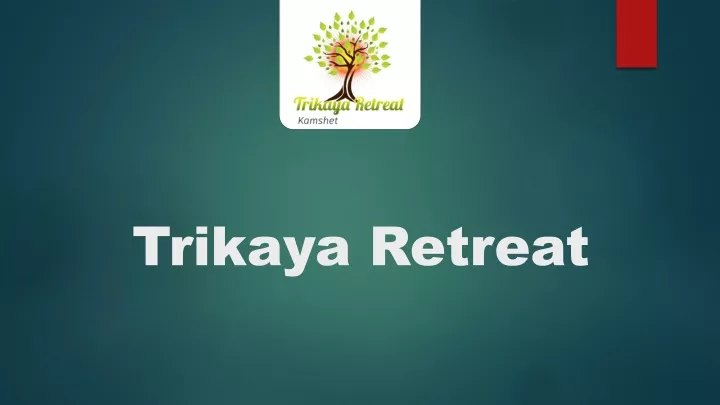 trikaya retreat