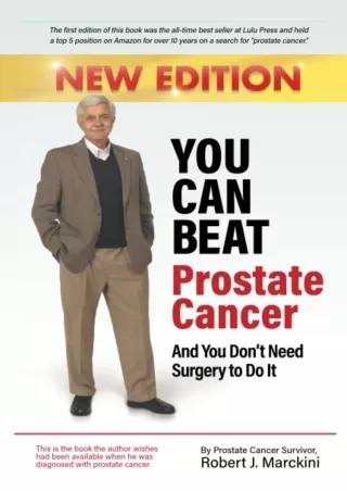 [PDF READ ONLINE] You Can Beat Prostate Cancer And You Don't Need Surgery to Do