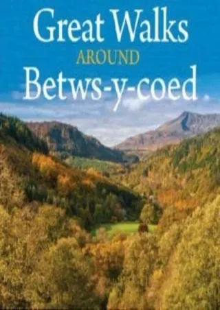 READ [PDF] Great Walks Around Betws-y-Coed ebooks