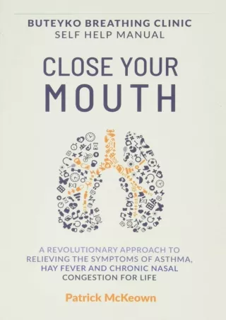 PDF/READ Close Your Mouth: Buteyko Clinic Handbook for Perfect Health ipad