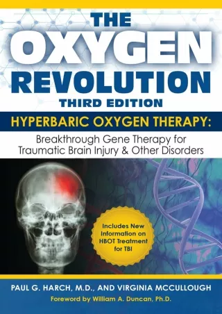 [PDF READ ONLINE] The Oxygen Revolution, Third Edition: Hyperbaric Oxygen Therap