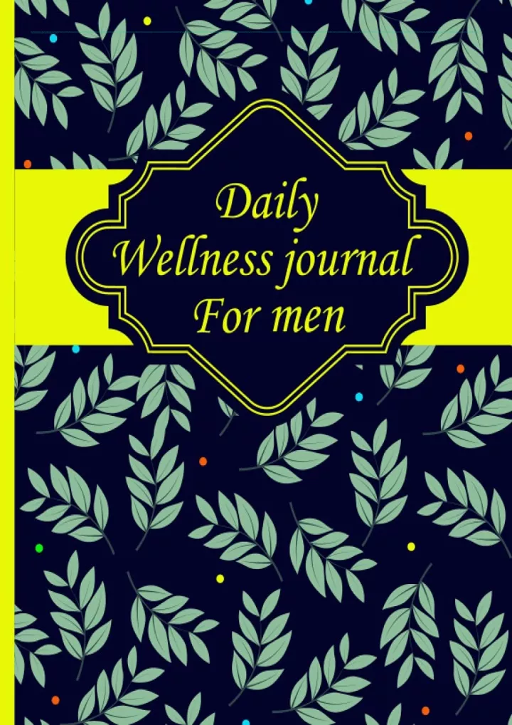 daily wellness journal for men a daily mood