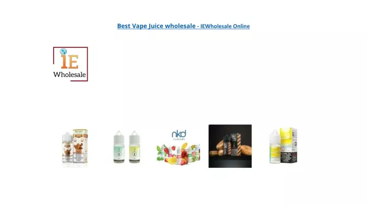 best vape juice wholesale iewholesale online