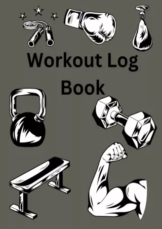 Epub Workout Logbook: 110 page. 8.5 x 11 workout logbook. with a great design.