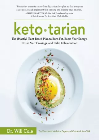 Read Ebook Pdf Ketotarian: The (Mostly) Plant-Based Plan to Burn Fat, Boost Your Energy,